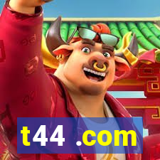 t44 .com